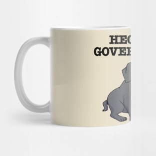 Heck The Government! Mug